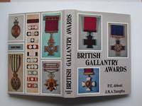 British gallantry awards by Abbott, P. E. & Tamplin, J. M. A - 1971