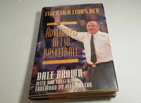 Tiger in a Lion&#039;s Den Adventures in Lsu Basketball by Dale Brown with Don Yaeger - 1994