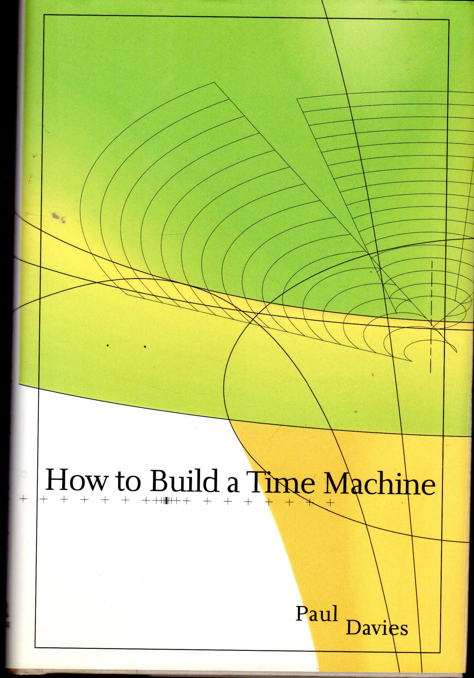 9780670030637 how to build a time machine by paul davies how to build a time machine