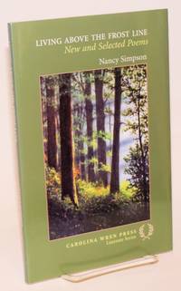 Living Above the Frost Line: New and Selected Poems