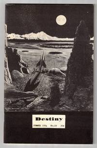 Destiny: Tales of Science & Fantasy. Volume 1, Number 10. Summer 1954