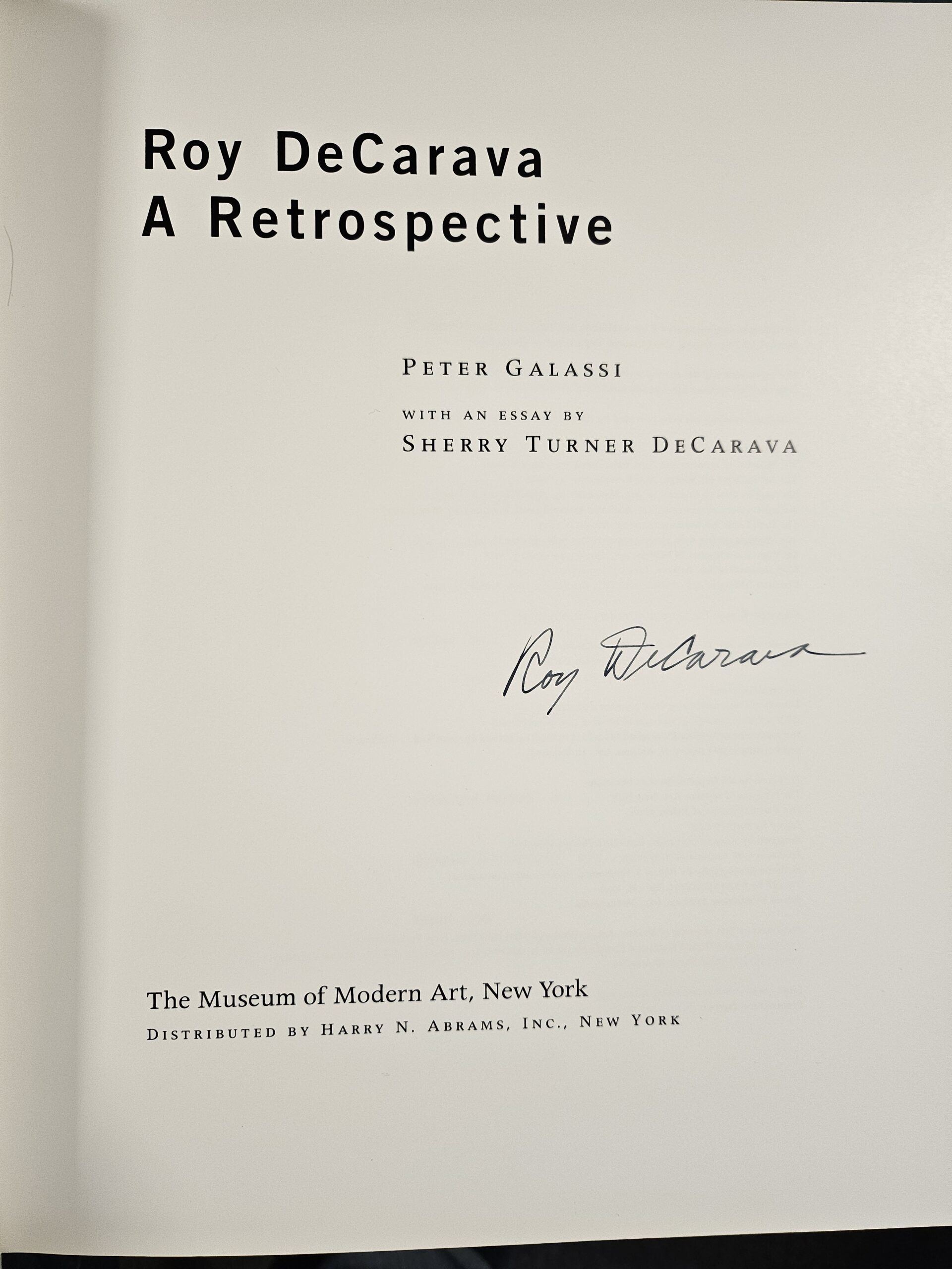 Roy DeCarava: A Retrospective by Peter Galassi; Roy DeCarava