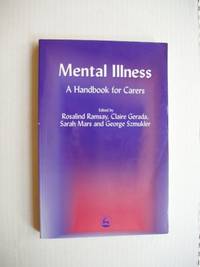 Mental Illness  -  A Handbook for Carers