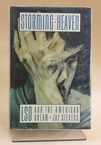 cover of Storming Heaven: Lysergic Acid Diethylamide and the American Dream