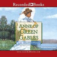 Anne of Green Gables (Anne of Green Gables Novels) by L.M. Montgomery - 2005-04-09