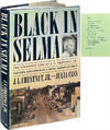 Black in Selma; The Uncommon Life of J.L. Chestnut, Jr.