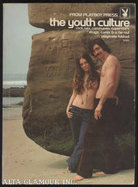 THE YOUTH CULTURE; Rock, Sex, Communes, Superstars, Drugs Comix &amp; a Far-out Playmate Foldout by Playboy Press - 1971