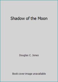 Shadow of the Moon