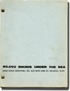 20,000 Bikinis Under the Sea (Original screenplay for an unproduced film)