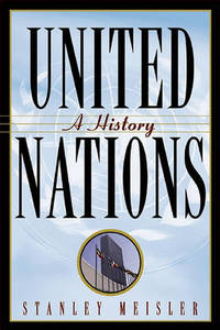 United Nations: a History