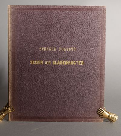Svenska folkets seder, bruk och klädedrägter.…