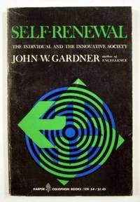 john gardner self renewal Self renewal: the individual and the innovative society (pdf) by john w gardner (ebook) gardner's is not a 'how-to-do-it' book for the conduct of modern society. john gardner self renewal Self renewal: the individual and the innovative society (pdf) by john w gardner (ebook) gardner's is not a 'how-to-do-it' book for the conduct of modern society.