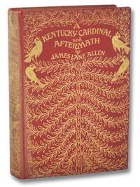 A Kentucky Cardinal and Aftermath by Allen, James Lane - 1900