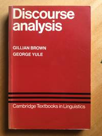 Discourse Analysis by Brown, Gillian, and Yule, George - 1986