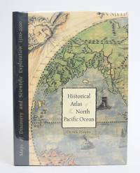 image of Historical Atlas of the North Pacific Ocean: Maps of Discovery and Scientific Exploration 1500-2000