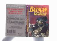 BATMAN: Captured by the Engines ---by Joe R Lansdale