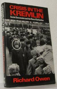 Crisis in the Kremlin. Soviet Succession and the…