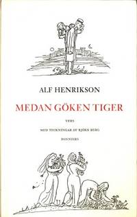 Medan göken tiger. Sångtexter och talvers. Med…