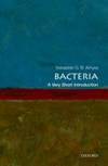 Bacteria: A Very Short Introduction by Amyes, Sebastian G.B. (Professor of Microbial Chemotherapy, University of Edinburgh)