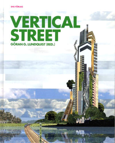 Vertical Street. Arkitektur för ett…