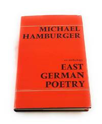 East German Poetry (German and English Edition) by Hamburger, Michael [Editor] - 1972-11-15