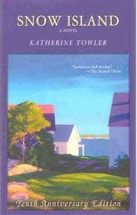 SNOW ISLAND by Katherine Towler - Paperback - Signed - 2012 - from The Avocado Pit (SKU: 63224)