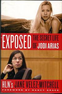 Exposed: The Secret Life Of Jodi Arias