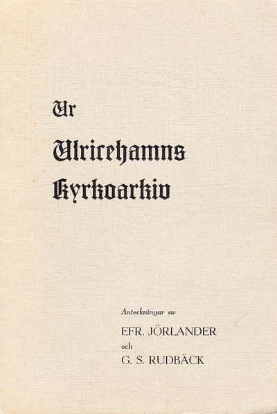 Ur Ulricehamns kyrkoarkiv. Anteckningar av Efr.…