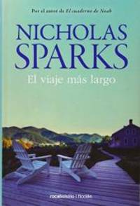 El viaje más largo (Spanish Edition)