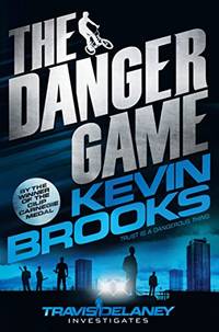 The Danger Game: 2 (Travis Delaney Investigates, 2)