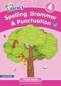Spelling, Grammar & Punctuation Pupil Book 4
