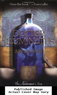 Doctor Illuminatus: The Alchemist's Son, Part I