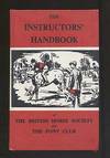 The Instructors' Handbook of The British Horse Society and The Pony Club
