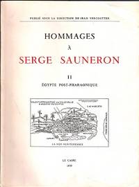 Hommages &agrave; La M&eacute;moire De Serge Sauneron 1927-1976: II: &Eacute;gypte Post-Pharaonique