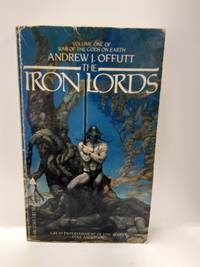 The Iron Lords by Andrew J. Offutt - 1983