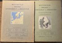 Motorveje med Broer over Storebælt og Øresund + Supplerende Bemærkninger
