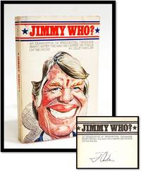 Jimmy Who?: Examination of Presidential Candidate Jimmy Carter, the Man, His Career, His Stands...