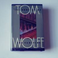 The Bonfire of the Vanities by Tom Wolfe - 1987