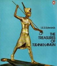 The Treasures of Tutankhamun by E. E. S Edwards - Paperback - 1977 - from Leserstrahl (SKU: 36172)