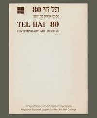 Tel Hai 80 Contemporary Art Meeting.