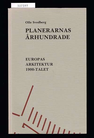 Planerarnas århundrade. Europas arkitektur.…