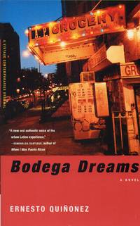 Bodega Dreams by Quinonez, Ernesto - 2000