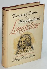 Favorite Poems of Henry Wadsworth Longfellow by Henry Wadsworth LONGFELLOW - Hardcover - 1967 - from Bluebird Books (SKU: 81324)