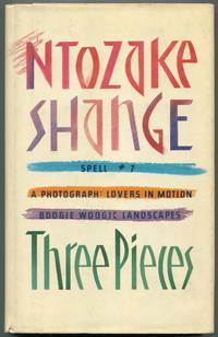 Three Pieces: Spell #7, A Photograph: Lovers in Motion: Boogie Woogie Landscapes