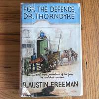 FOR THE DEFENCE DR. THORNDYKE