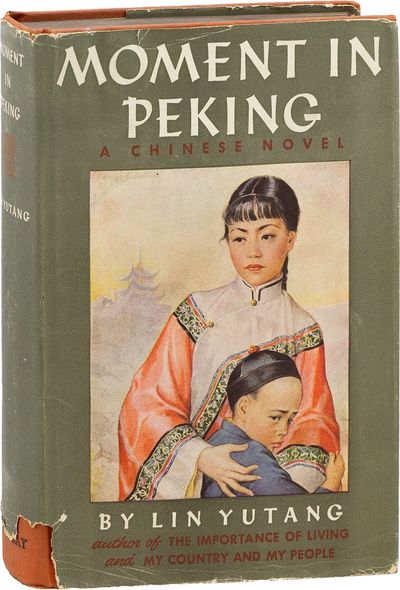 Moment in Peking: A Novel of Contemporary Chinese Life