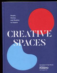 Creative Spaces: People, Homes, and Studios to Inspire (Home and Studio Design Book, Artful Home Decorating Book from Poketo)