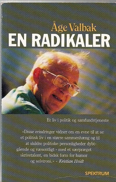 En radikaler. Et liv i politik og samfundstjeneste