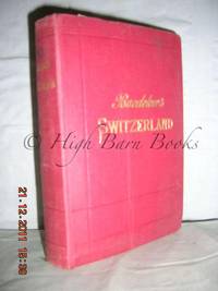 Switzerland and the Adjacent Portions of Italy, Savoy and Tyrol. Handbook for Travellers