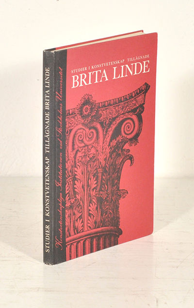 Studier i konstvetenskap tillägnade Brita Linde.